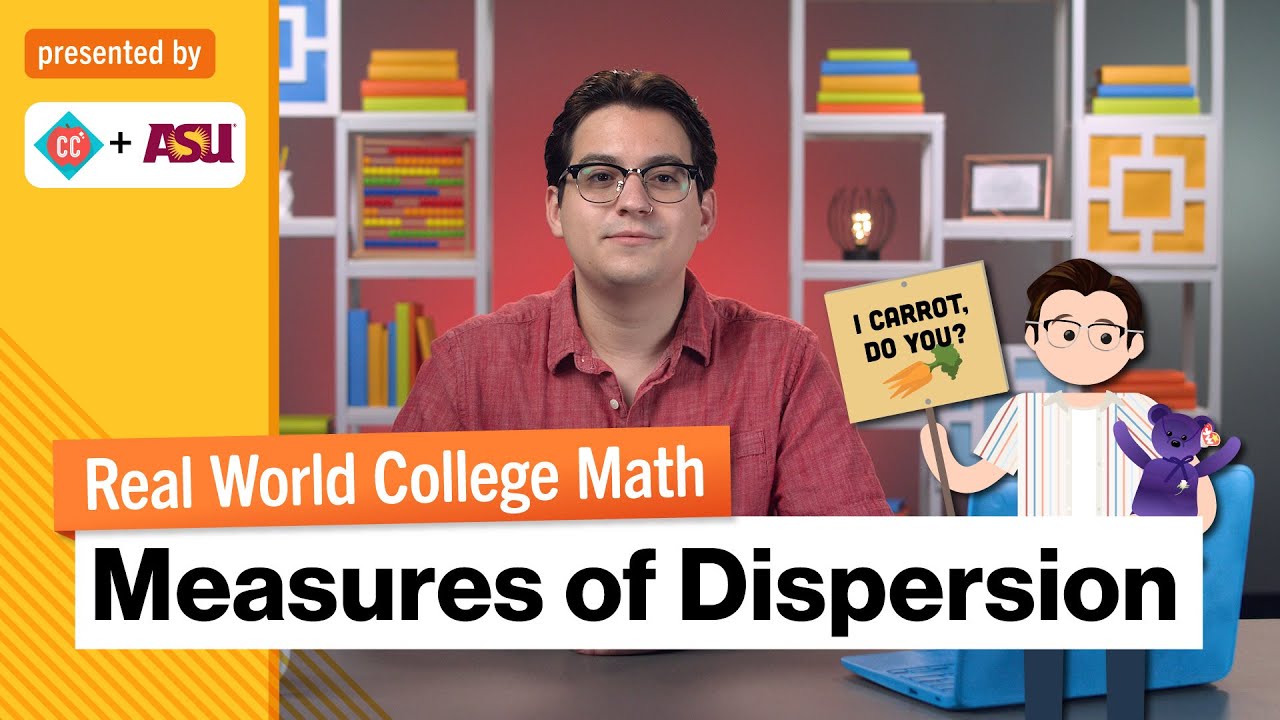 Thumbnail for Measures of Dispersion | Real World College Math | Study Hall